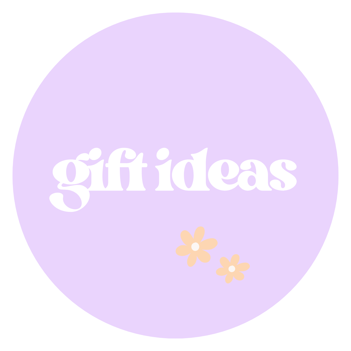 Gift Ideas