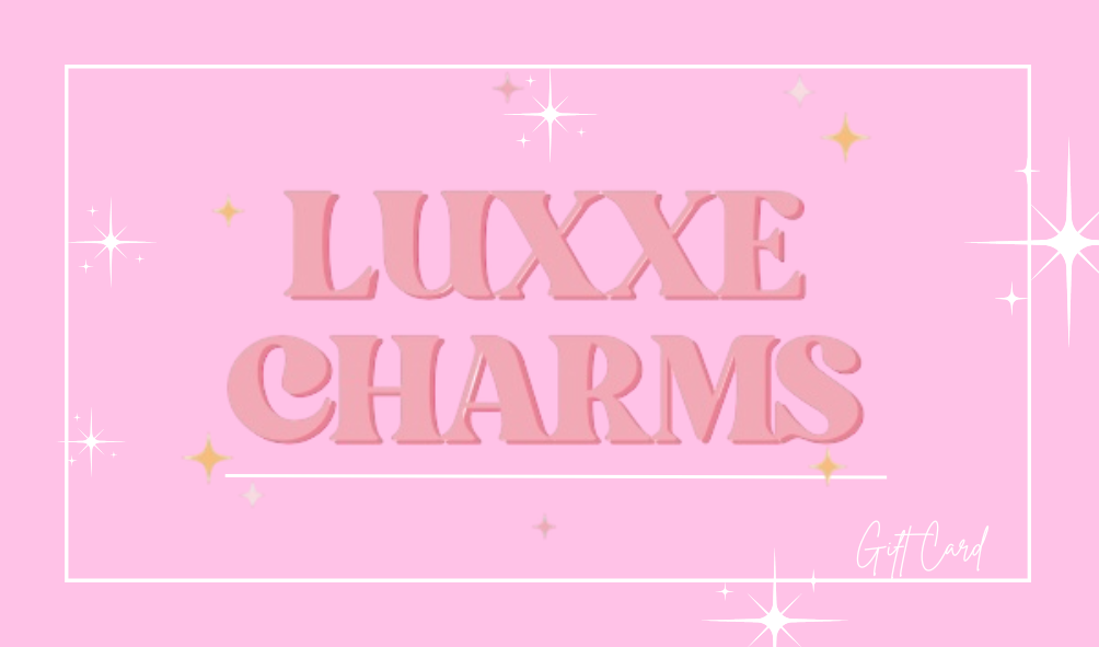 Luxxe Charms Gift Card